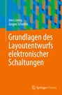 Jens Lienig: Grundlagen des Layoutentwurfs elektronischer Schaltungen, Buch