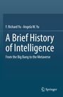 Angela W. Yu: A Brief History of Intelligence, Buch