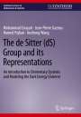 Mohammad Enayati: The de Sitter (dS) Group and its Representations, Buch
