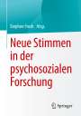 : Neue Stimmen in der psychosozialen Forschung, Buch