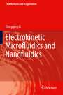 Dongqing Li: Electrokinetic Microfluidics and Nanofluidics, Buch