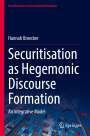 Hannah Broecker: Securitisation as Hegemonic Discourse Formation, Buch