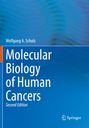 Wolfgang A. Schulz: Molecular Biology of Human Cancers, Buch