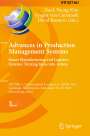 : Advances in Production Management Systems. Smart Manufacturing and Logistics Systems: Turning Ideas into Action, Buch