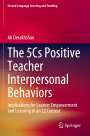 Ali Derakhshan: The 5Cs Positive Teacher Interpersonal Behaviors, Buch