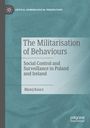 B¿a¿ej Kaucz: The Militarisation of Behaviours, Buch