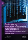 Emmanuel Buzay: Contemporary French and Francophone Futuristic Novels, Buch