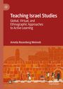 Amelia Rosenberg Weinreb: Teaching Israel Studies, Buch