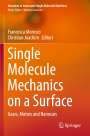 : Single Molecule Mechanics on a Surface, Buch