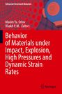 : Behavior of Materials under Impact, Explosion, High Pressures and Dynamic Strain Rates, Buch