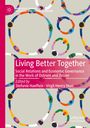 : Living Better Together, Buch