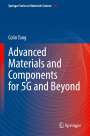 Colin Tong: Advanced Materials and Components for 5G and Beyond, Buch