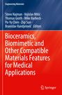 : Bioceramics, Biomimetic and Other Compatible Materials Features for Medical Applications, Buch