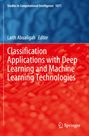 : Classification Applications with Deep Learning and Machine Learning Technologies, Buch