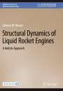 Andrew M. Brown: Structural Dynamics of Liquid Rocket Engines, Buch