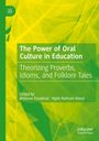 : The Power of Oral Culture in Education, Buch