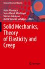 : Solid Mechanics, Theory of Elasticity and Creep, Buch