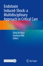 : Endotoxin Induced-Shock: a Multidisciplinary Approach in Critical Care, Buch