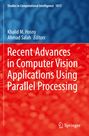 : Recent Advances in Computer Vision Applications Using Parallel Processing, Buch