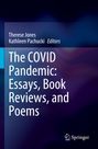 : The COVID Pandemic: Essays, Book Reviews, and Poems, Buch