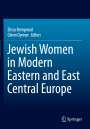 : Jewish Women in Modern Eastern and East Central Europe, Buch