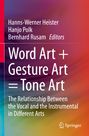 : Word Art + Gesture Art = Tone Art, Buch
