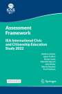 Wolfram Schulz: IEA International Civic and Citizenship Education Study 2022 Assessment Framework, Buch