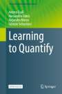 Andrea Esuli: Learning to Quantify, Buch