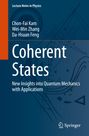Chon-Fai Kam: Coherent States, Buch