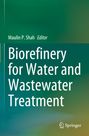 : Biorefinery for Water and Wastewater Treatment, Buch