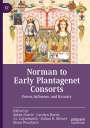 : Norman to Early Plantagenet Consorts, Buch