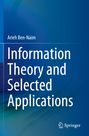 Arieh Ben-Naim: Information Theory and Selected Applications, Buch