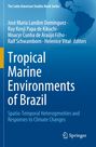 : Tropical Marine Environments of Brazil, Buch