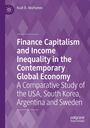 Kuat B. Akizhanov: Finance Capitalism and Income Inequality in the Contemporary Global Economy, Buch