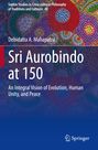 Debidatta A. Mahapatra: Sri Aurobindo at 150, Buch