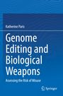 Katherine Paris: Genome Editing and Biological Weapons, Buch