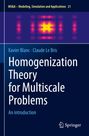 Claude Le Bris: Homogenization Theory for Multiscale Problems, Buch