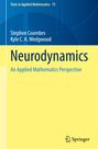 Kyle C. A. Wedgwood: Neurodynamics, Buch