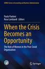 : When the Crisis Becomes an Opportunity, Buch