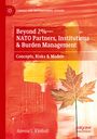 Anessa L. Kimball: Beyond 2%¿NATO Partners, Institutions & Burden Management, Buch