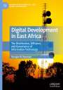 Warigia M. Bowman: Digital Development in East Africa, Buch