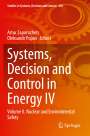 : Systems, Decision and Control in Energy IV, Buch