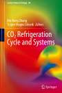 : CO2 Refrigeration Cycle and Systems, Buch