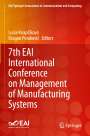 : 7th EAI International Conference on Management of Manufacturing Systems, Buch