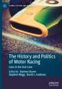 : The History and Politics of Motor Racing, Buch