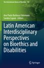 : Latin American Interdisciplinary Perspectives on Bioethics and Disabilities, Buch