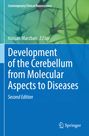 : Development of the Cerebellum from Molecular Aspects to Diseases, Buch