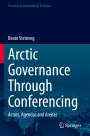 Beate Steinveg: Arctic Governance Through Conferencing, Buch