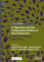: E-Cigarettes and the Comparative Politics of Harm Reduction, Buch