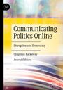 Chapman Rackaway: Communicating Politics Online, Buch